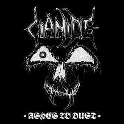 Cianide : Ashes to Dust